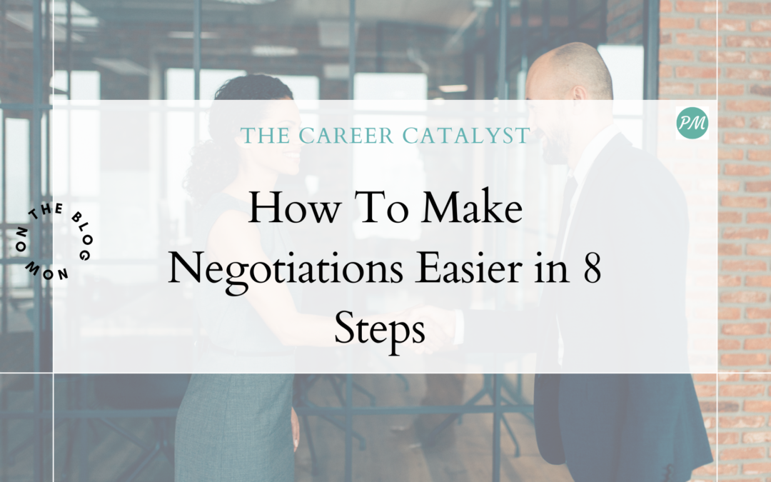 How To Make Negotiations Easier in 8 Steps 